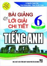 bai-giang-va-loi-giai-chi-tiet-tieng-anh-6-tap-1-