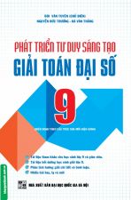 phat-trien-tu-duy-sang-tao-giai-toan-dai-so-9