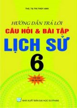 huong-dan-tra-loi-cau-hoi-va-bai-tap-lich-su-6