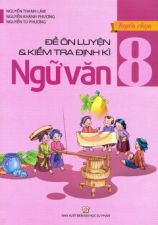 tuyen-chon-de-on-luyen-va-kiem-tra-dinh-ky-ngu-van-lop-8-