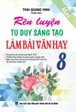 ren-luyen-tu-duy-sang-tao-lam-bai-van-hay-8-