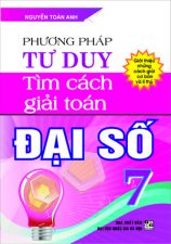 phuong-phap-tu-duy-tim-cach-giai-toan-dai-so-7-