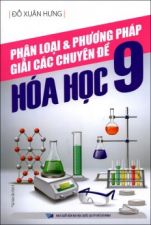 phan-loai-va-phuong-phap-giai-cac-chuyen-de-hoa-hoc-lop-9