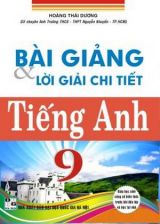 bai-giang-va-loi-giai-chi-tiet-tieng-anh-9-