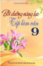 boi-duong-nang-luc-tap-lam-van-lop-9-