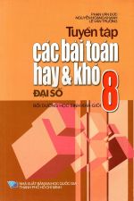 tuyen-tap-cac-bai-toan-hay-va-kho-lop-8-dai-so