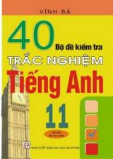 40-bo-de-kiem-tra-trac-nghiem-tieng-anh-lop-11-