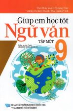 giup-em-hoc-tot-ngu-van-lop-9-tap-mot-