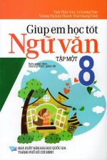 giup-em-hoc-tot-ngu-van-lop-8-tap-mot-