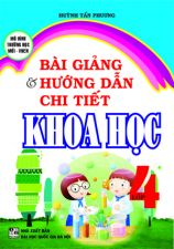 bai-giang-va-huong-dan-giai-chi-tiet-khoa-hoc-lop-4-