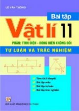 bai-tap-tu-luan-va-trac-nghiem-vat-li-11-