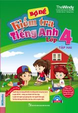 bo-de-kiem-tra-tieng-anh-lop-4-tap-2-