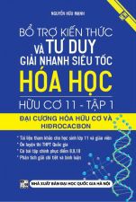 bo-tro-kien-thuc-va-tu-duy-giai-nhanh-sieu-toc-hoa-hoc-huu-co-11-tap-1-