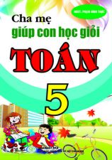 cha-me-giup-con-hoc-gioi-toan-5-