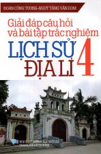 giai-dap-cau-hoi-va-bai-tap-trac-nghiem-lich-su-dia-li-lop-4-