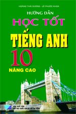 huong-dan-hoc-tot-tieng-anh-10-nang-cao-