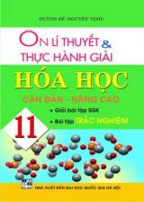 on-li-thuyet-va-thuc-hanh-giai-hoa-hoc-11-can-ban-va-nang-cao-