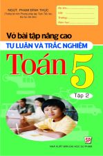 vo-bai-tap-nang-cao-tu-luan-va-trac-nghiem-toan-5-tap-2