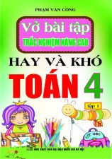 vo-bai-tap-trac-nghiem-nang-cao-hay-va-kho-toan-4-tap-1-