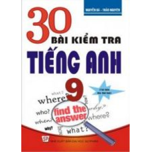 30-bai-kiem-tra-tieng-anh-9-