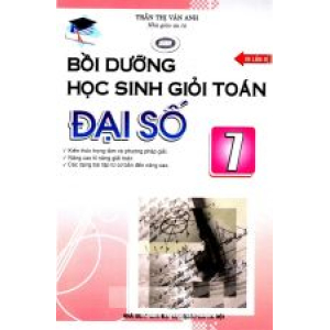 boi-duong-hoc-sinh-gioi-toan-dai-so-7-