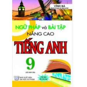 ngu-phap-va-bai-tap-nang-cao-tieng-anh-9-