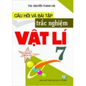 cau-hoi-va-bai-tap-trac-nghiem-vat-li-7-