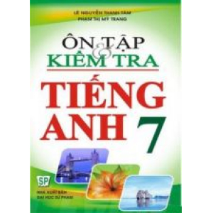 on-tap-va-kiem-tra-tieng-anh-7-