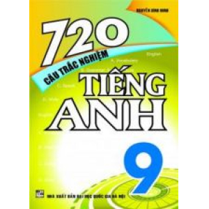 720-cau-trac-nghiem-tieng-anh-9-