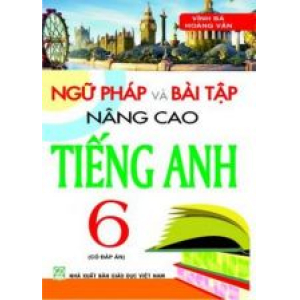 ngu-phap-va-bai-tap-nang-cao-tieng-anh-6-