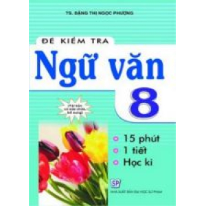 de-kiem-tra-ngu-van-lop-8-15-phut-1-tiet-hoc-ki