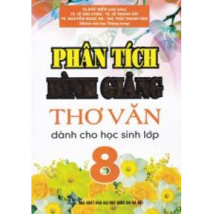 phan-tich-binh-giang-tho-van-danh-cho-hoc-sinh-lop-8-