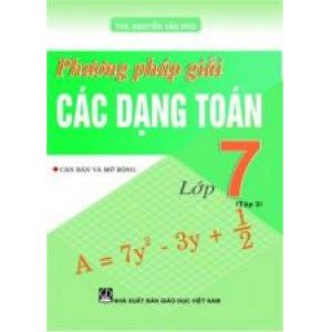 phuong-phap-giai-cac-dang-toan-7-tap-2-