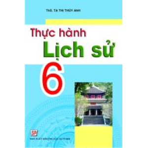 thuc-hanh-lich-su-6