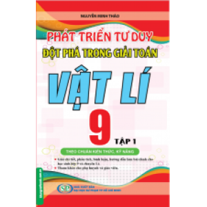 phat-trien-tu-duy-dot-pha-trong-giai-toan-vat-li-9-tap-1-giai-theo-tai-lieu-day-hoc-vat-li-9-tap-1-