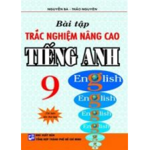 bai-tap-trac-nghiem-nang-cao-tieng-anh-9-