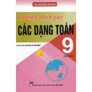 phuong-phap-giai-cac-dang-toan-9-tap-1-