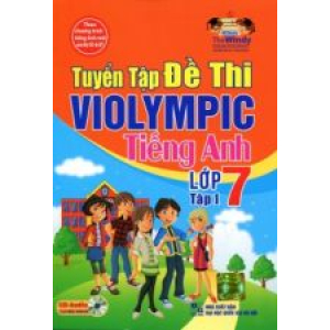 tuyen-tap-de-thi-violympic-tieng-anh-lop-7-tap-1-kem-cd-