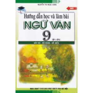 huong-dan-hoc-va-lam-bai-ngu-van-9-