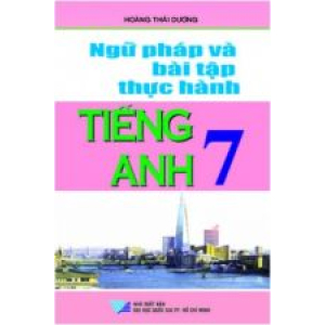 ngu-phap-va-bai-tap-thuc-hanh-tieng-anh-7-