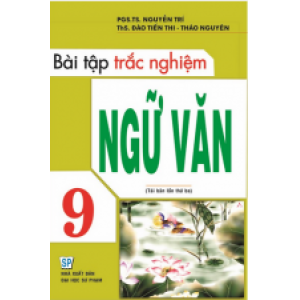 bai-tap-trac-nghiem-ngu-van-9-