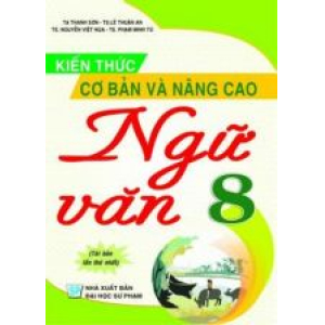 kien-thuc-co-ban-va-nang-cao-ngu-van-8-