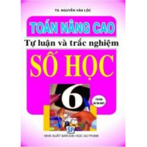 toan-nang-cao-tu-luan-va-trac-nghiem-so-hoc-6-