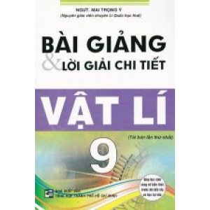 bai-giang-va-loi-giai-chi-tiet-vat-li-9-