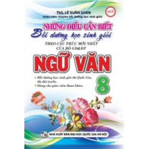 nhung-dieu-can-biet-boi-duong-hoc-sinh-gioi-ngu-van-lop-8-