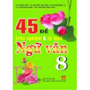 45-de-trac-nghiem-va-tu-luan-ngu-van-8-