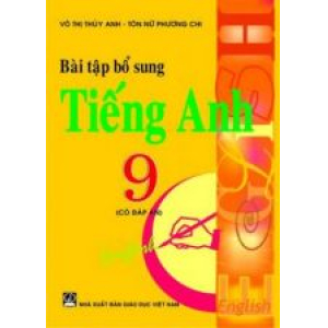 bai-tap-bo-sung-tieng-anh-9-co-dap-an