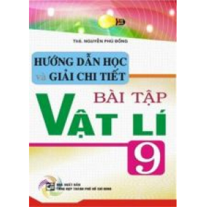 huong-dan-hoc-va-giai-chi-tiet-bai-tap-vat-li-9-