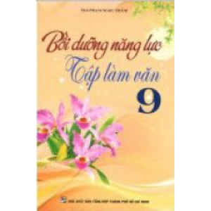 boi-duong-nang-luc-tap-lam-van-lop-9-