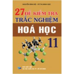 27-de-kiem-tra-trac-nghiem-hoa-hoc-11-